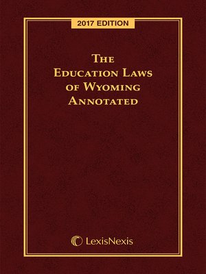 cover image of The Education Laws of Wyoming Annotated